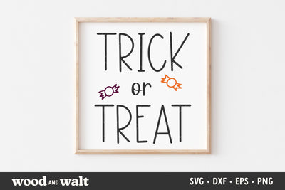 Trick or Treat SVG | Halloween Sign Cut File SVG Wood And Walt 