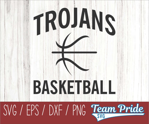 Trojans Basketball SVG Digital Download Printable - SVG, EPS, DXF, PNG SVG Team Pride SVG 