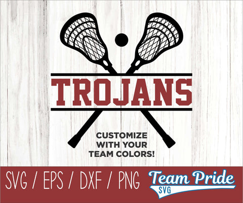Trojans Lacrosse SVG Digital Download Printable - SVG, EPS, DXF, PNG SVG Team Pride SVG 