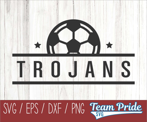 Trojans Soccer SVG Digital Download Printable - SVG, EPS, DXF, PNG SVG Team Pride SVG 