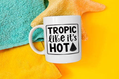 Tropic Like It's Hot - Summer SVG SVG CraftLabSVG 