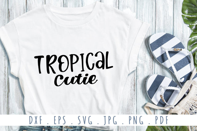 Tropical Cutie SVG Funny Summer T-Shirt Quotes SVG dapiyupi store 