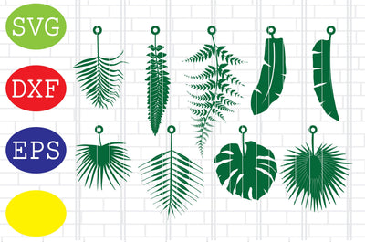 Tropical Leaf Earring Svg, Monstera Earring Svg, Tropical Leaves Earrings Cut Files Svg, Jpg, Eps, Dxf Files SVG DigitalSvgFiles 