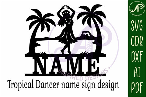 Tropical Name Sign SVG Hula Dancer Beach Luau Hawaiian SVG APInspireddesigns 