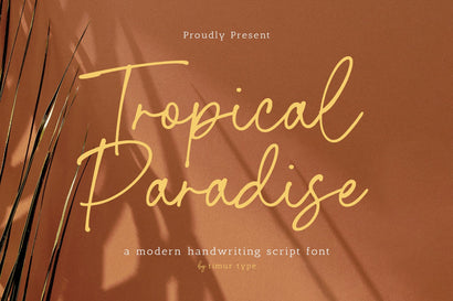 Tropical Paradise - Modern Handwriting Script Font Font Timur type 