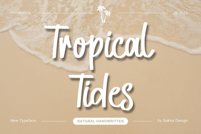 Tropical Tides - Handwritten Font Font Sakha Design Studio 