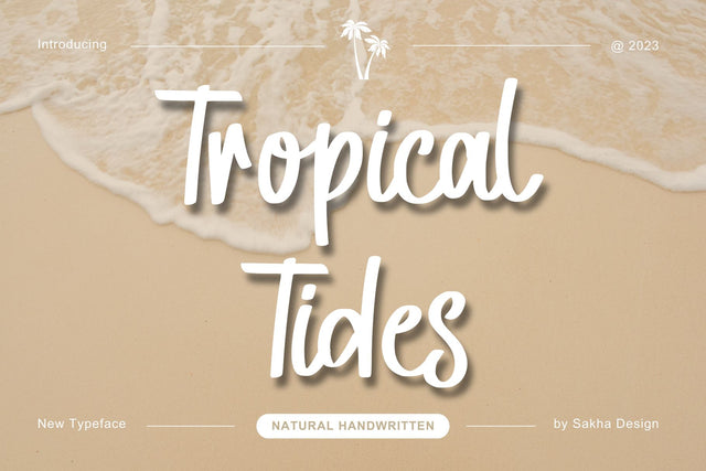 Tropical Tides - Handwritten Font Font Sakha Design Studio 