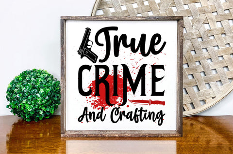 True crime and crafting svg design SVG Regulrcrative 