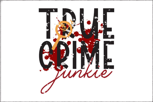True crime junkie PNG, Halloween digital download, True crime sublimation transfer, Crime show PNG file Sublimation Jagonath Roy 