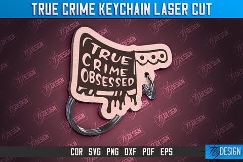 True Crime Keychain Bundle | Criminal Show | Detective | CNC File SVG Fly Design 