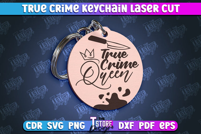 True Crime Keychain | Round Keychain | Criminal Show | Detective | CNC File SVG The T Store Design 