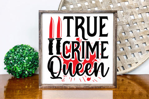True crime queen svg design SVG Regulrcrative 