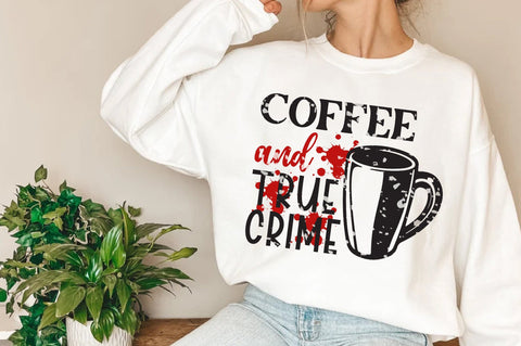 True Crime Sublimation | Coffee & True Crime Sublimation | Halloween sublimation | Downloadable Files Sublimation Jagonath Roy 