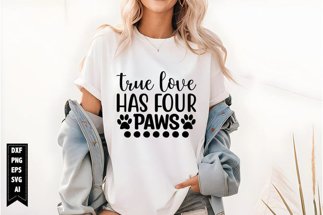 True Love Has Four Paws Svg, Dog Lover Svg SVG shah alam 