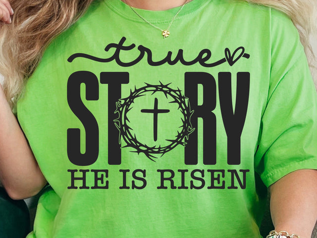 True Story Easter SVG PNG, He Is Risen Svg, Easter Svg, Faith Svg, Jesus Svg, Religious Easter Svg, Christian Svg, Happy Easter Svg SVG DesignDestine 
