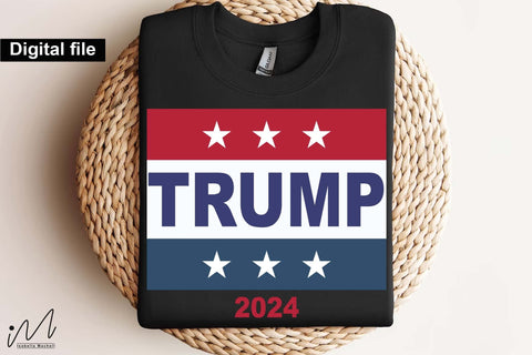 Trump 2024 svg, Trump t-shirt, Trump and flag, Trump president, Trump cut files,Trump again svg, USA Flag svg, Donald trump svg,Trump cut files,Trump Cricut SVG Isabella Machell 
