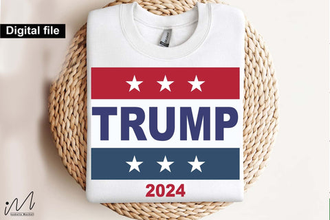 Trump 2024 svg, Trump t-shirt, Trump and flag, Trump president, Trump cut files,Trump again svg, USA Flag svg, Donald trump svg,Trump cut files,Trump Cricut SVG Isabella Machell 