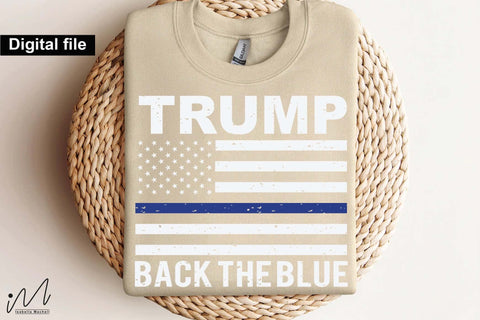 Trump back the blue svg, Trump t-shirt, Trump and flag, Trump president, Trump cut files,Trump again svg, USA Flag svg, Donald trump svg,Trump cut files,Trump Cricut SVG Isabella Machell 