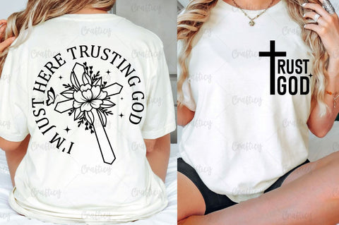 Trust God Front and Back SVG T shirt Design SVG Designangry 