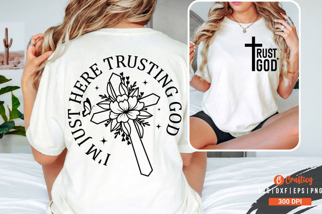 Trust God Front and Back SVG T shirt Design SVG Designangry 