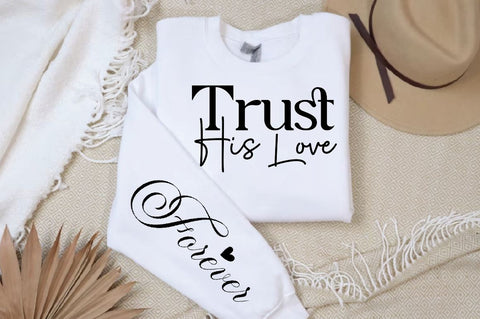 Trust His Love Sleeve SVG Design, Christian Sleeve SVG, Faith SVG Design, Jesus Sleeve SVG SVG Regulrcrative 