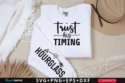 Trust His timing Sleeve SVG Design, Christian Sleeve SVG, Faith SVG Design, Jesus Sleeve SVG SVG Regulrcrative 