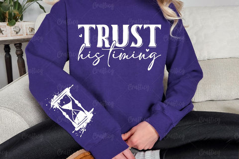 Trust His timing Sleeve SVG Design SVG Designangry 