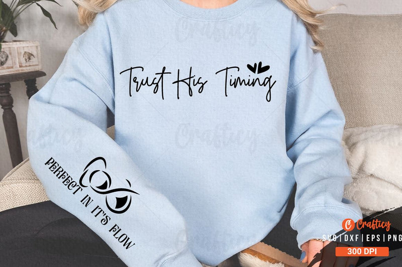 Trust His Timing Sleeve SVG Design SVG Designangry 