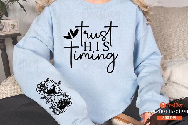 Trust His timing Sleeve SVG Design SVG Designangry 