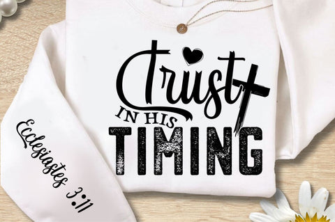 Trust In His Timing Sleeve SVG Design SVG Regulrcrative 