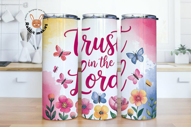 Trust in the Lord Bible Verse Christian 20oz Skinny Tumbler Sublimation Designs Sublimation Rabbitmakies 