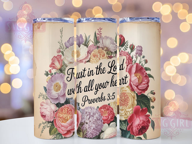 Trust In The Lord Christian Tumbler, Bible Verse Tumbler, Christian Tumbler, Faith Tumbler, Religious Sublimation, Inspirational Tumbler, 20oz Wrap Design Sublimation SvggirlplusArt 