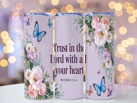 Trust In The Lord Tumbler, Christian Tumbler Wrap, Inspirational Bible Verse Tumbler, 20oz Sublimation Design, Proverbs 35 Tumbler, Faith-Based Drinkware, Religious Quote Tumbler Sublimation SvggirlplusArt 