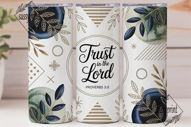 Trust in the Lord Tumbler Wrap Sublimation sassyprint 