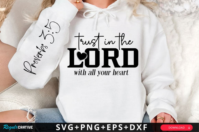 Trust In The Lord With Sleeve SVG Design SVG Regulrcrative 