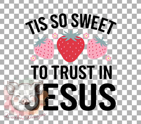 Trust Jesus, Inspirational Quote, Christian Art, Faith Sublimation, Religious Decor, Sweet Design, Digital Download, Spiritual Art Sublimation Lara' s Designs 