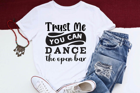 trust me you can dance the open bar SVG Angelina750 