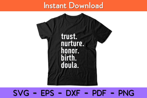 Trust Nurture Honor Birth Doula Svg Design SVG artprintfile 