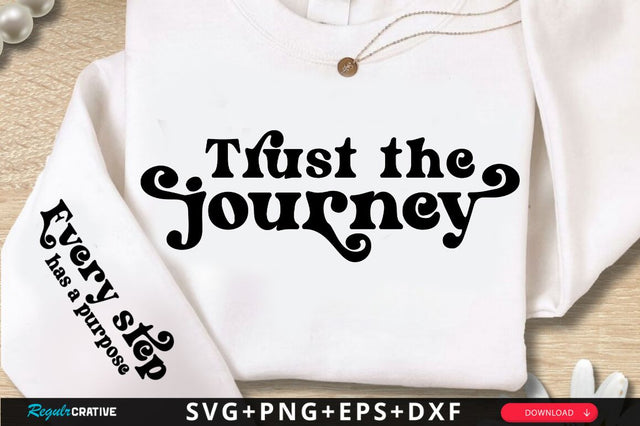 Trust The Journey Sleeve SVG Design SVG Regulrcrative 