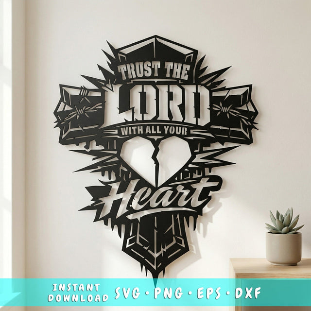 Trust the Lord with All Your Heart Laser SVG, Christian Cross Heart Sign, Plasma CNC Metal Wall Art, Laser Cut File, DXF Eps Png Download SVG HappyDesignStudio 