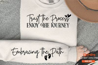 Trust the Process Enjoy the Journey Sleeve SVG Design SVG Designangry 