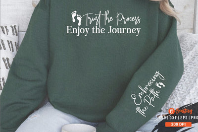 Trust the Process Enjoy the Journey Sleeve SVG Design SVG Designangry 