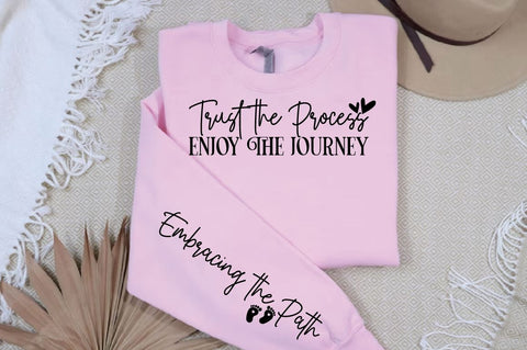 Trust the Process Enjoy the Journey Sleeve SVG Design SVG Designangry 