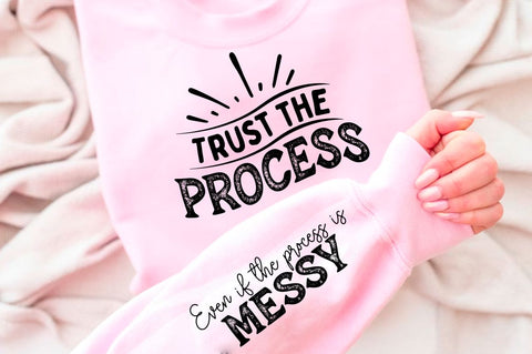 Trust The Process Sleeve SVG Design SVG Regulrcrative 