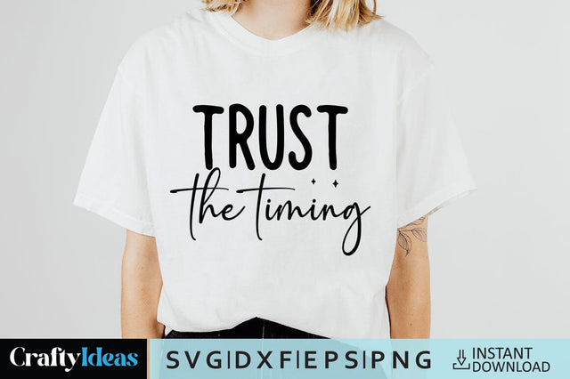 Trust the timing SVG Crafty Ideas 