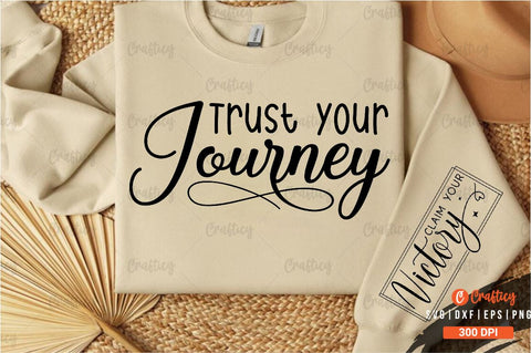 Trust your journey Sleeve SVG Design SVG Designangry 