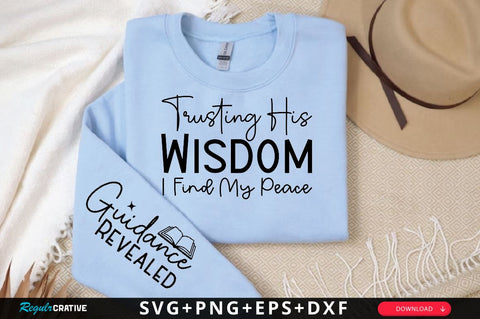 Trusting His Wisdom I Find My Peace Sleeve SVG Design, Christian Sleeve SVG, Faith SVG Design, Jesus Sleeve SVG SVG Regulrcrative 