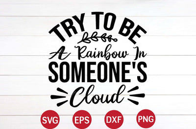 Try to be a rainbow in someone's cloud svg SVG designer krishna 