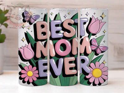 Tulip Floral Mom 20oz Tumbler, 3D Design, Best Mom Ever, Delicate Flowers, Tulips, 20oz Tumbler Wrap, PNG Sublimation Design Sublimation Lara' s Designs 