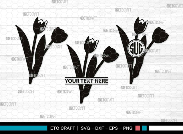 Tulip Flower Monogram, Tulip Flower Silhouette, Tulip Flower SVG, Flower Bouquet Svg, Tulip Svg, Floral Svg, Garden Svg, SB00541 SVG ETC Craft 